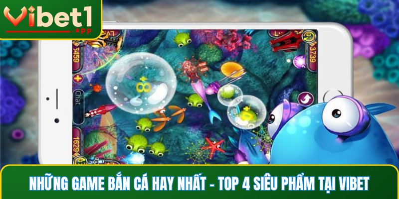 Những game bắn cá hay nhất