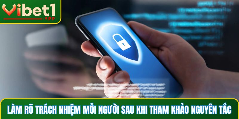 Làm rõ trách nhiệm mỗi người sau khi tham khảo nguyên tắc
