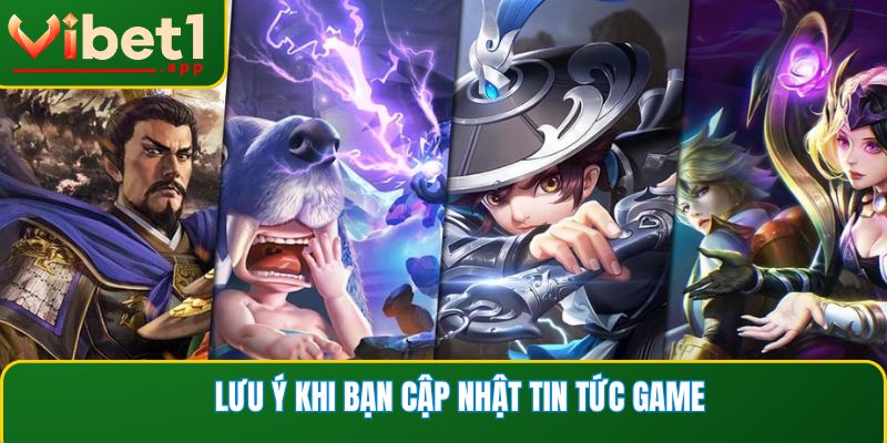 Một số lưu ý quan trọng giúp bạn cập nhật tin tức chuẩn xác